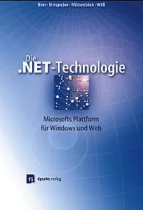 Couverture du produit · Die .NET-Technologie: Microsofts Plattform für Windows und Web