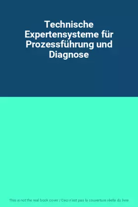 Couverture du produit · Technische Expertensysteme für Prozessführung und Diagnose