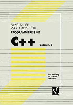 Couverture du produit · Programmieren mit C++ Version 3: Eine Anleitung für Studium und Praxis (German Edition)