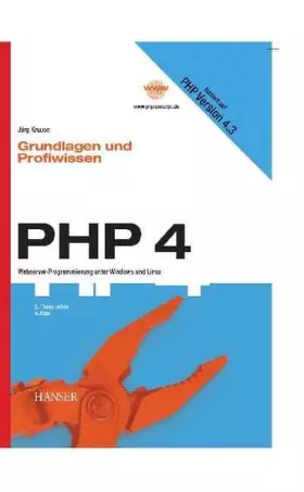 Couverture du produit · PHP 4 Grundlagen und Profiwissen: Webserverprogrammierung unter Windows und Linux