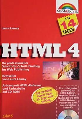 Couverture du produit · HTML 4 in 14 Tagen: Ihr professioneller Schritt-für-Schritt-Einstieg ins Web Publishing (inkl. CD-ROM)