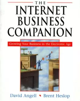 Couverture du produit · The Internet Business Companion: Growing Your Business in the Electronic Age
