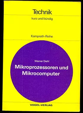 Couverture du produit · Mikroprozessoren und Mikrocomputer kurz und bündig