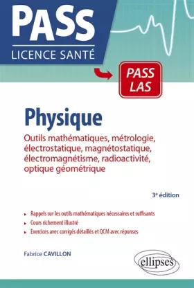 Couverture du produit · UE3 - Physique, Outils mathématiques, métrologie, électrostatique, magnétostatique, électromagnétisme, radioactivité, optique g