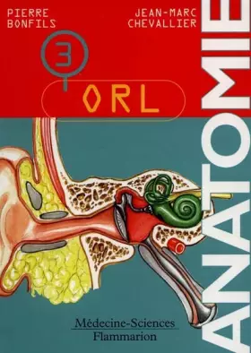 Couverture du produit · Anatomie, tome 3 : ORL