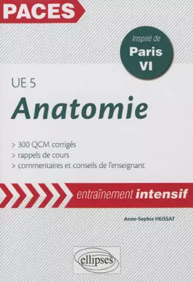 Couverture du produit · Anatomie UE5 PACES Entraînement Intensif Inspiré de Paris VI