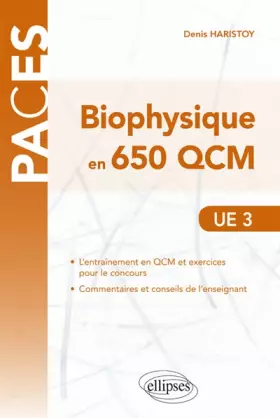 Couverture du produit · Biophysique en 650 QCM UE3 PACES