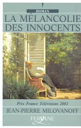 Couverture du produit · La mélancolie des innocents [édition en gros caractères]
