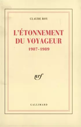 Couverture du produit · L'Étonnement du voyageur: (1987-1989)