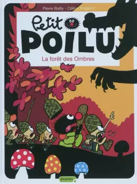 Couverture du produit · Petit Poilu, Tome 8 : La forêt des ombres