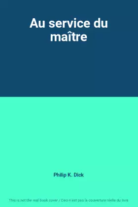 Couverture du produit · Au service du maître