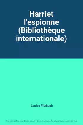 Couverture du produit · Harriet l'espionne (Bibliothèque internationale)