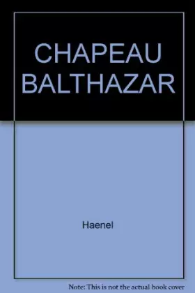 Couverture du produit · CHAPEAU BALTHAZAR