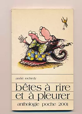 Couverture du produit · Bêtes à rire et à pleurer