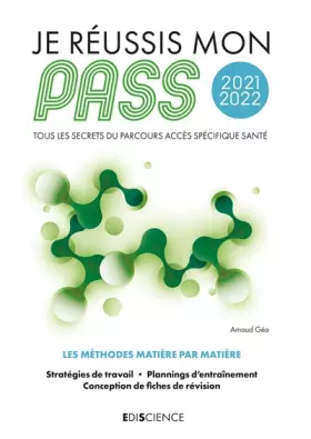 Couverture du produit · Je réussis mon PASS 2021-2022 - Tous les secrets du Parcours Accès Spécifique Santé: Tous les secrets du Parcours Accès Spécifi