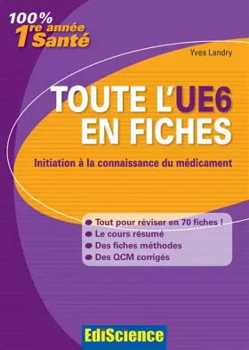 Couverture du produit · Toute l'UE6 en fiches PACES - Initiation à la connaissance du médicament