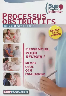 Couverture du produit · Sup'Foucher Infirmier UE 2.8 Processus obstructifs Semestre 3