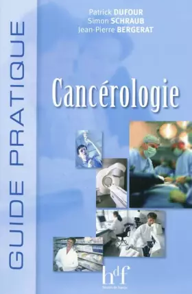 Couverture du produit · Guide pratique de cancérologie