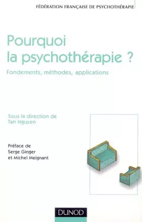 Couverture du produit · Pourquoi la psychothérapie ? - Fondements, méthodes, applications: Fondements, méthodes, applications