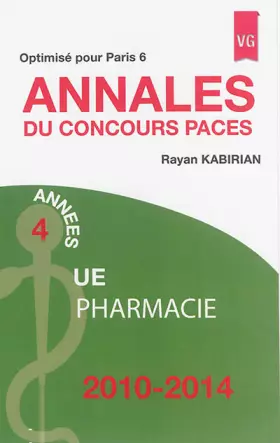 Couverture du produit · Annales de concours PACES pharmacie : 2010-2014, Optimisé pour Paris 6