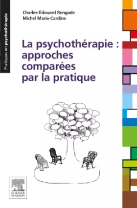 Couverture du produit · La psychothérapie : approches comparées par la pratique