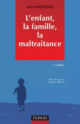 Couverture du produit · L'Enfant, la famille, la maltraitance