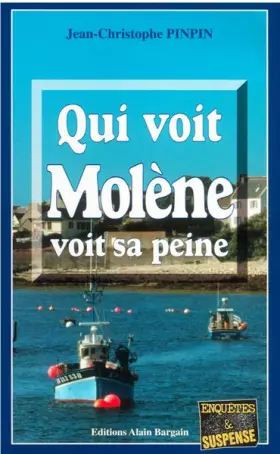 Couverture du produit · Qui voit Molène voit sa peine