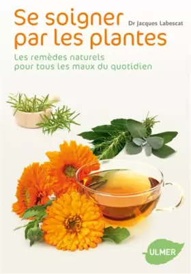 Couverture du produit · Se soigner par les plantes