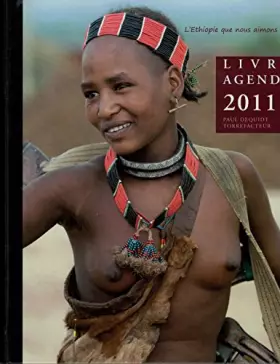 Couverture du produit · Livre agenda 2011 L'éthiopie que nous aimons