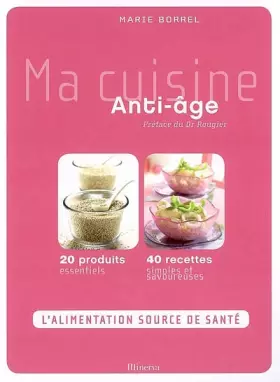 Couverture du produit · Ma cuisine Anti-âge