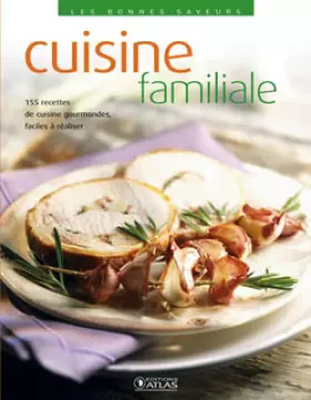 Couverture du produit · Les bonnes saveurs - Cuisine familiale