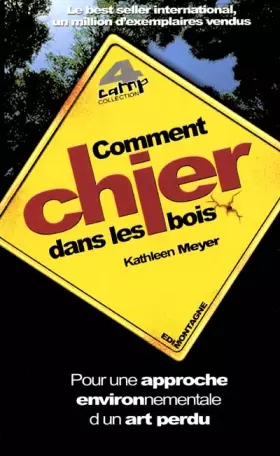 Couverture du produit · Comment chier dans les bois : Pour une approche environnementale d'un art perdu