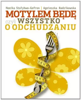Couverture du produit · Motylem bede czyli wszystko o odchudzaniu (polish)
