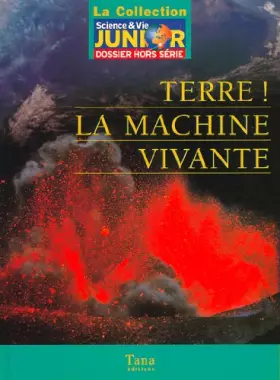 Couverture du produit · Terre ! La machine vivante