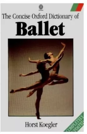 Couverture du produit · The Concise Oxford Dictionary of Ballet