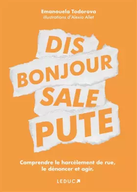 Couverture du produit · Dis bonjour sale pute