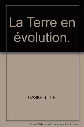 Couverture du produit · La Terre en évolution.
