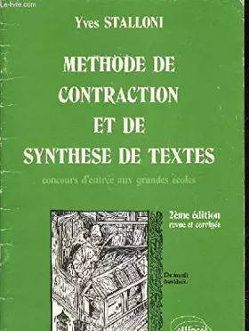 Couverture du produit · Méthode de contraction et de synthèse de textes : concours d'entrée aux grandes écoles