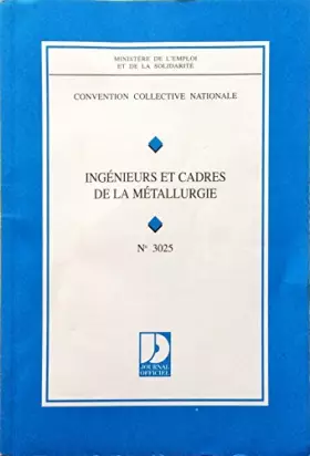 Couverture du produit · Ingenieurs et cadres de la metallurgie convention coll. nat 13 03 72