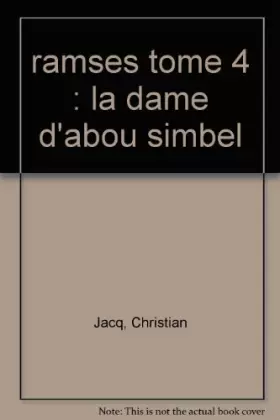 Couverture du produit · ramses tome 4 : la dame d'abou simbel