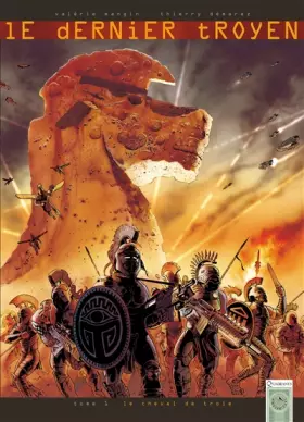 Couverture du produit · Le Dernier troyen, tome 1 : Le cheval de Troie