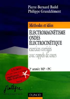 Couverture du produit · Electromagnétisme, ondes, électrocinétique : Exercices corrigés avec rappels de cours, 2e année MP-PC