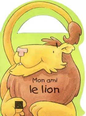 Couverture du produit · Mon ami le Lion