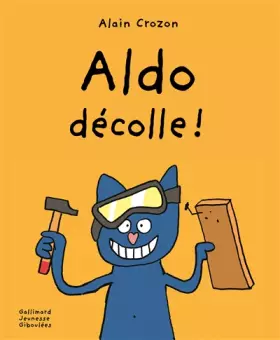 Couverture du produit · Aldo décolle - De 3 à 6 ans