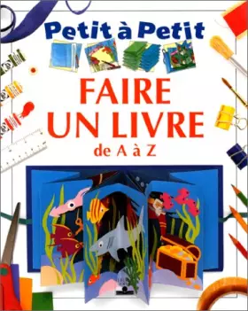 Couverture du produit · Faire un livre de A à Z