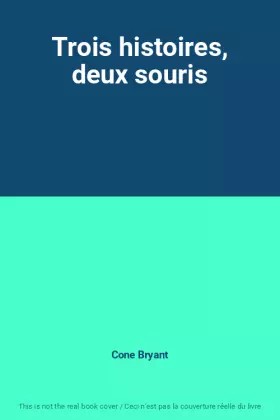 Couverture du produit · Trois histoires, deux souris