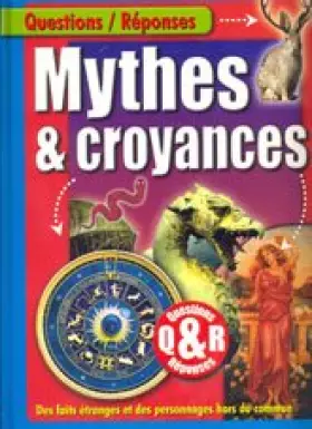 Couverture du produit · MYTHES & CROYANCES Question réponse pour enfant