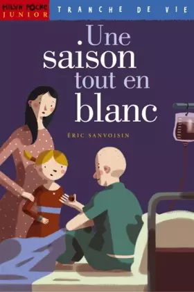 Couverture du produit · Une saison tout en blanc