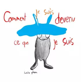 Couverture du produit · comment je suis devenu ce que je suis