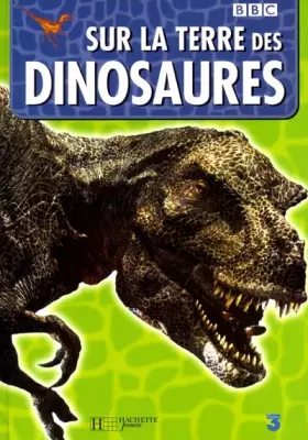 Couverture du produit · Sur la terre des dinosaures